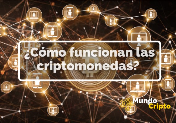 Cómo funcionan las criptomonedas